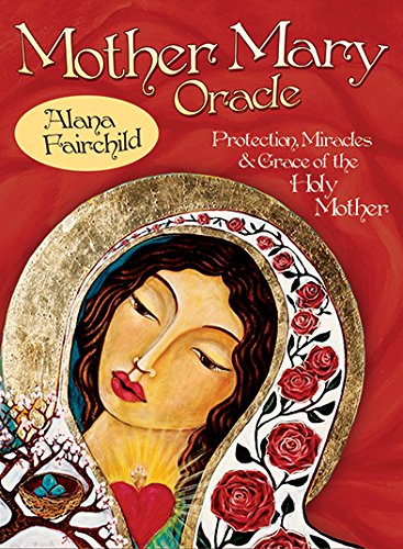 Mother Mary Oracle: Protection Miracles & Grace of the Holy Mother von Blue Angel Gallery